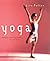 Yoga: Exercises and Inspira...