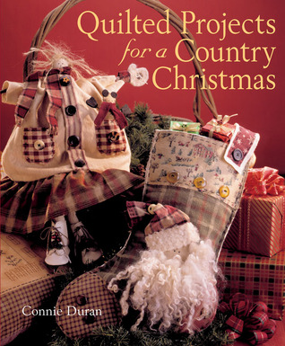 Quilted Projects for a Country Christmas (Hardcover)