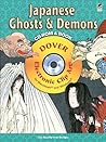 Japanese Ghosts and Demons CD-ROM and Book (Dover Electronic Clip Art) Japanese Ghosts and Demons CD-ROM and Book (Dover Electronic Clip Art)