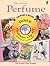 The Art of Perfume CD-ROM and Book (Dover Electronic Clip Art)