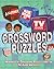 Another Big Book of TV Guide Crossword Puzzles: Hundreds of Crossword Puzzles From the TV Guide Archives!