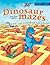 Dinosaur Mazes (Maze Craze)