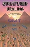 Structured Healing