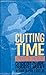 Cutting Time