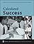 Calculated Success: A Step-...