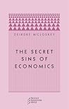 The Secret Sins of Economics