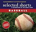 Selected Shorts: Baseball