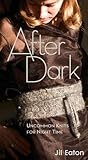 After Dark: Uncommon Knits for Night Time After Dark: Uncommon Knits for Night Time