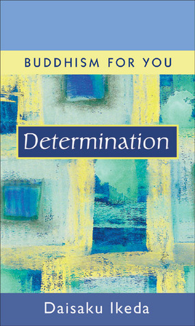 Determination (Buddhism For You series)