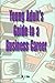 Young Adult's Guide To A Business Career