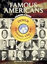 Famous Americans CD-ROM and Book: 450 Portraits from Colonial Times to 1900 (Dover Electronic Clip Art) Famous Americans CD-ROM and Book: 450 Portraits from Colonial Times to 1900 (Dover Electronic Clip Art)