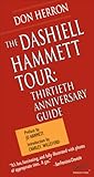 The Dashiell Hammett Tour: Thirtieth Anniversary Guidebook (The Ace Performer Collection series)