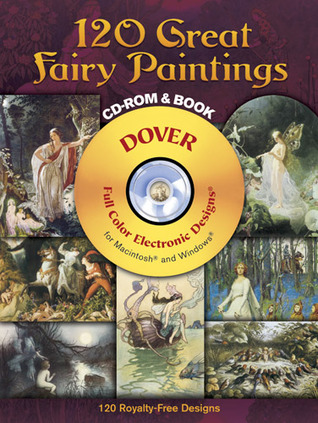 120 Great Fairy Paintings CD-ROM and Book (Dover Electronic Clip Art)
