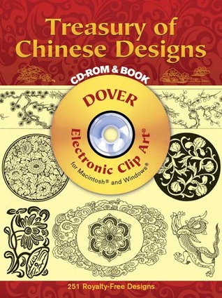 Treasury of Chinese Designs CD-ROM and Book (Dover Electronic Clip Art)