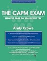 The CAPM Exam: How to Pass on Your First Try (Test Prep series)
