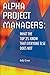 Alpha Project Managers by Andy Crowe