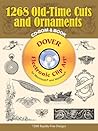 1268 Old-Time Cuts and Ornaments (Dover Electronic Clip Art) (CD-ROM and Book)