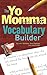 The Yo Momma Vocabulary Builder by Justin Heimberg