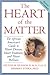 The Heart of the Matter: Essential Advice for a Healthy Heart from Renowned Surgeons and Cardiologists