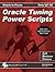 Oracle Tuning Power Scripts...