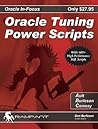 Oracle Tuning Power Scripts: With 100+ High Performance SQL Scripts (Oracl In-Focus)