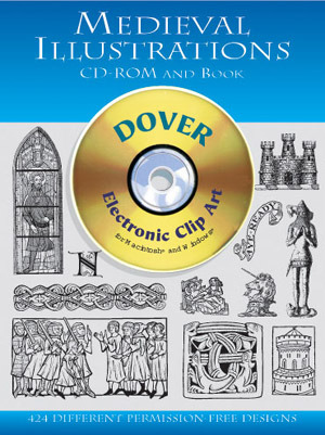 Medieval Illustrations CD-ROM and Book (Dover Electronic Clip Art)