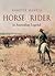 Horse & Rider in Australian Legend by Nanette Mantle Horse & Rider in Australian Legend by Nanette Mantle
