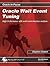 Oracle Wait Event Tuning: High Performance with Wait Event INterface Analysis (Oracle In-Focus Series)