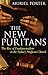 The New Puritans: The Rise ...