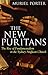 The New Puritans: The Rise of Fundamentalism in the Anglican Church