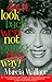 Don't Look Back, We're Not Going That Way by Marcia Wallace
