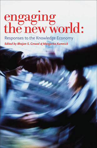 Engaging the New World: Responses to the Knowledge Economy