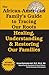 The African American Family's Guide to Tracing Our Roots