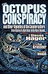 The Octopus Conspiracy: And Other Vignettes of the Counterculture-From Hippies to High Times to Hip-Hop & Beyond . . . The Octopus Conspiracy: And Other Vignettes of the Counterculture-From Hippies to High Times to Hip-Hop & Beyond . . .