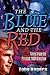 The Blue And The Red: Tales...
