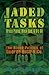 Jaded Tasks by Wayne Madsen