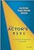 The Actor's Menu: A Character Preparation Handbook