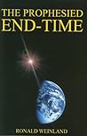 The Prophesied End-time The Prophesied End-time