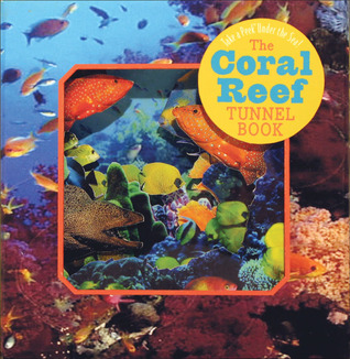 The Coral Reef Tunnel Book: Take a Peek Under the Sea! (Take a Peek series)