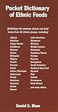 Pocket Dictionary of Ethnic Foods