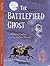 The Battlefield Ghost