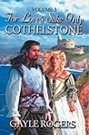 Cothelstone: For Loves Sake Only