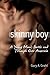 Skinny Boy: A Young Man's Battle and Triumph Over Anorexia