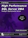 High Performance SQL Server DBA: Tuning & Optimization Secrets