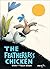 The Featherless Chicken