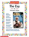Scholastic Literature Guide (Grades 4-8) The Cay by Linda Ward Beech Scholastic Literature Guide (Grades 4-8) The Cay by Linda Ward Beech