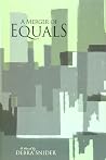 A Merger of Equals A Merger of Equals