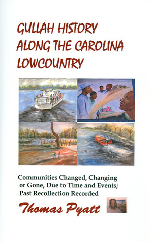 Gullah History Along The Carolina Lowcountry (Paperback)