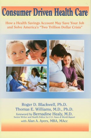 Consumer Driven Healthcare