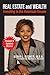 Real Estate and Wealth: Investing in the American Dream